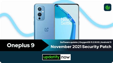 Oneplus 9 OxygenOS 11 2 10 10 With November 2021 Security Patch