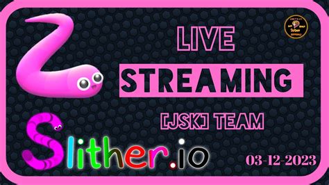 Slither Io Live Stream THE JSK Gamer YT LiVE 03 11 2023