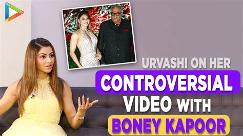 Urvashi Rautela Opens Up On Her Controversial Viral Video With Boney