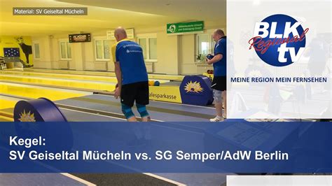 Kegel SV Geiseltal Mücheln vs SG Semper AdW Berlin YouTube