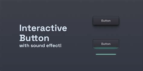 Interactive Button With Sound Effect Figma Community