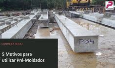 88 ideias de Estruturas Pré Moldadas pré moldados estruturas