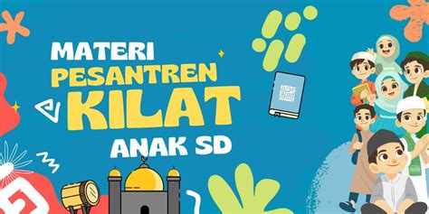 Materi Pesantren Kilat Anak SD Format Doc PDF Dan PPT