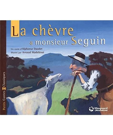 LA CHEVRE DE Monsieur Seguin Daudet Alphonse EUR 6 69 PicClick FR