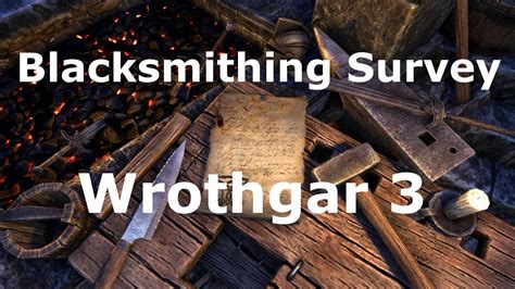 Elder Scrolls Online Blacksmithing Survey Wrothgar 3 YouTube