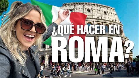 Qu Hacer Y Qu Ver En Roma En D As Gu A Completa Soylapecosa