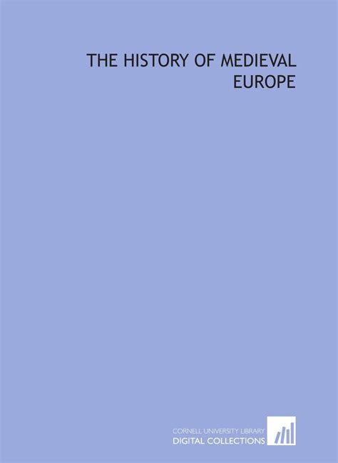 The History Of Medieval Europe 9781429782692 Thorndike Lynn Books