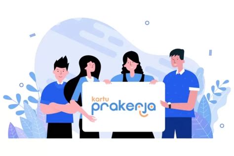 Sampai Kapan Kartu Prakerja Gelombang Dibuka Ini Prediksi Jadwal