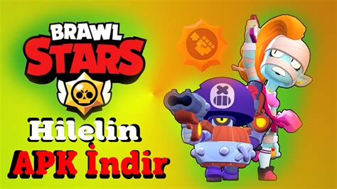 Hilelin Brawl Stars Apk Ndir Son S R M Siber Star Oyun Ve