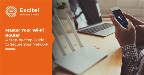 Router Login Accessing Your Wi Fi Settings Excitel Broadband