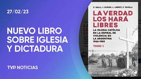 La Verdad Los Har Libres Archivos Desclasificados De La Iglesia