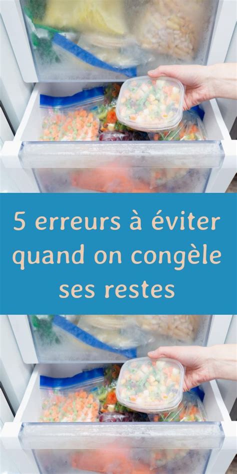 5 erreurs à ne surtout pas faire quand on congèle ses restes Food