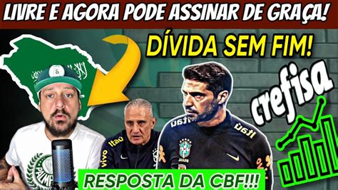 Aten O Livre Rescindiu E Pode Assinar Resposta Da Cbf Abel Foca