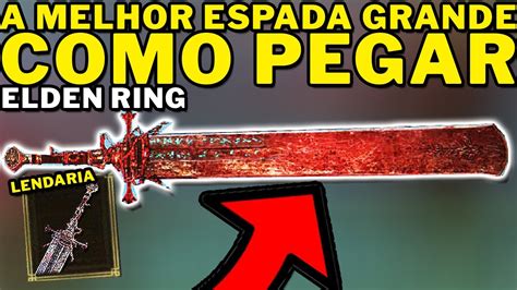 Elden Ring Como Pegar A Melhor Espada Grande Espada De Carrasco