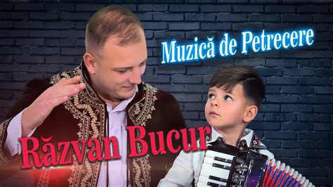 RAZVAN BUCUR Muzica De Petrecere 7 Colaj 2024 YouTube