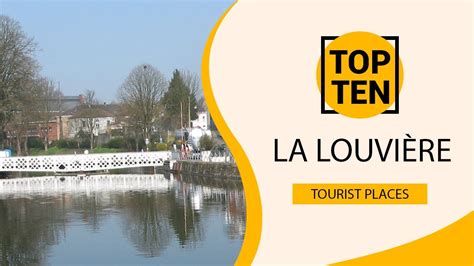 Top 10 Best Tourist Places to Visit in La Louvière Belgium English