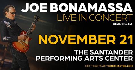 Joe Bonamassa Live In Reading Pa On Nov 21 Santander Arena And Performing Arts Center Reading