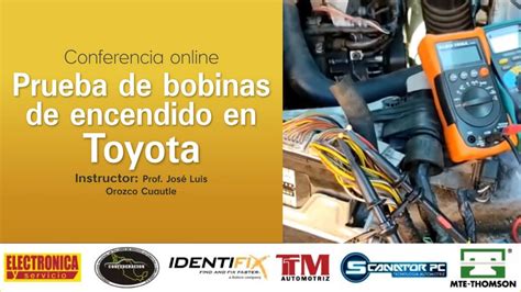 Prueba De Bobinas De Encendido En Toyota Electronicayservicio