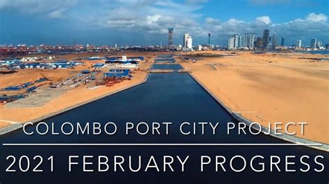 Colombo Port City Project 2021 February Progress Youtube