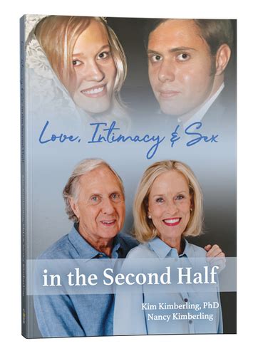 Love Intimacy And Sex In The Second Half In The Second Half