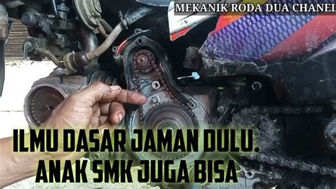 Cara Pasang Rantai Keteng Supra Youtube