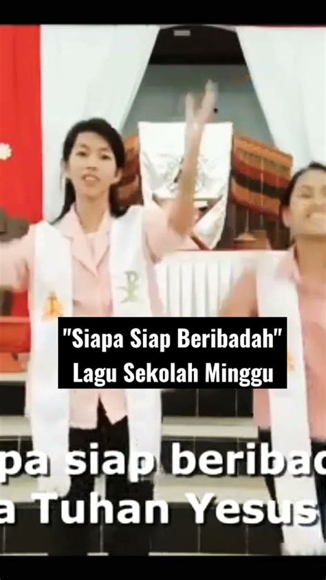 Siapa Siap Beribadah Lagu Sekolah Minggu Terbaru Shorts Short