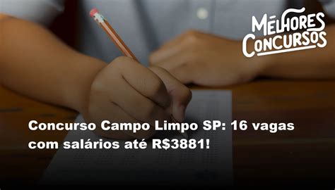 Concurso Campo Limpo SP 16 vagas salários até R 3881