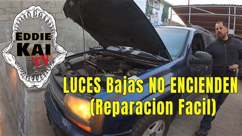 Luces Bajas No Encienden Reparacion Facil Youtube