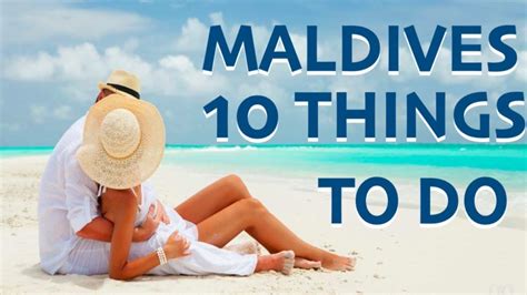 10 Things to Explore in Maldives 2023