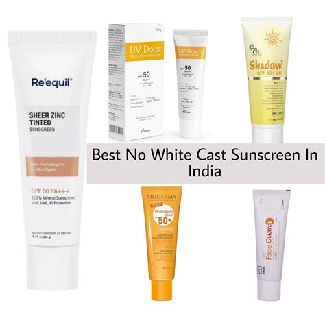 Best No White Cast Sunscreen In India For Every Skin Types