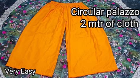 Wow Circular Palazzo In 2 Meter Of Cloth Very Easy Palazzo Cutting