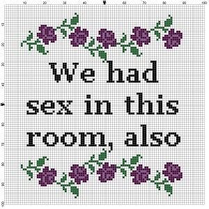 We Had Sex In This Room Cross Stitch Patterns Cross Stitch Pattern