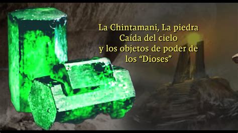 La Chintamani La Piedra Ca Da Del Cielo Y Los Objetos De Poder De Los