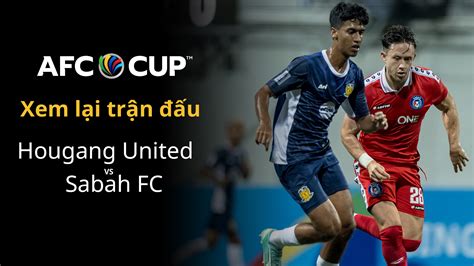 Hougang United Sabah FC FPT Play