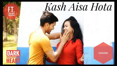 Kash Aisa Hota Darshan Raval Latest Heart Touching Song Sad Song