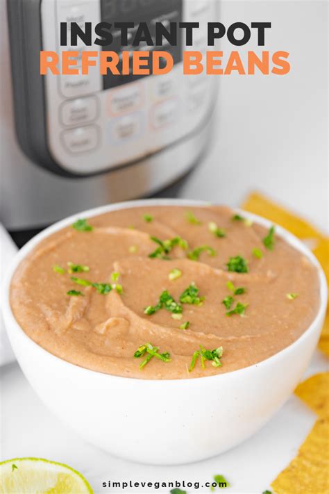 Instant Pot Refried Beans Simple Vegan Blog