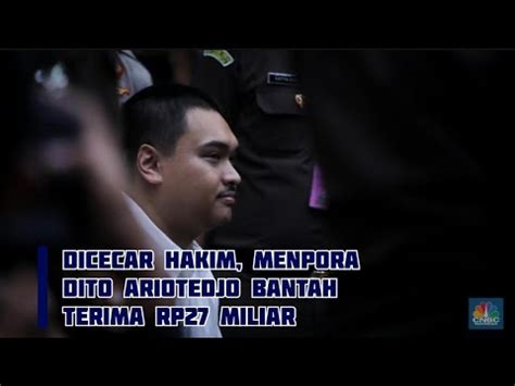 Dicecar Hakim Menpora Dito Ariotedjo Bantah Terima Rp Miliar Youtube