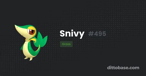 Snivy Dittobase Pokédex