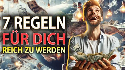 7 Regeln Um Reich Zu Werden Youtube