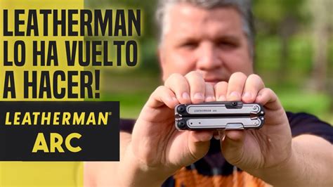 LEATHERMAN ARC la MULTIHERRAMIENTA más AVANZADA fabricada en PORTLAND