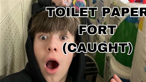 TOILET PAPER FORT 1st AND 2nd STORY CAUGHT YouTube