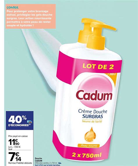 Promo Douche Cadum Chez Carrefour Market Icatalogue Fr