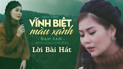 Vĩnh Biệt Màu Xanh Lyrics Đam San Có Lời Bài Hát Youtube