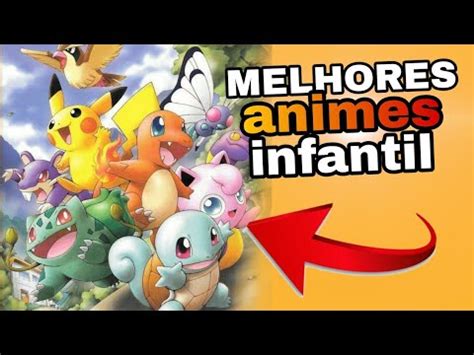 MELHORES ANIMES PARA CRIANÇAS YouTube