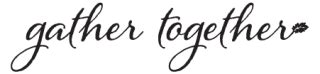 Gather Together Wall Quotes™ Decal | WallQuotes.com