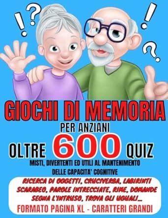 Giochi Di Memoria Per Anziani Libro Di Attivit Formatoxxl Con