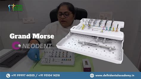 Grand Morse Implant Kit By Neodent Delhi Dental Academy Implant