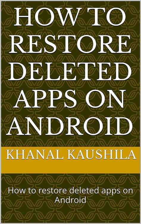 Amazon How To Restore Deleted Apps On Android How To Restore