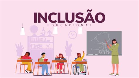 Educação Inclusiva Avança No Brasil Mas Ainda Não Acolhe A Todos