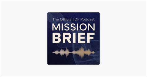 ‎Mission Brief: The Official Podcast of the Israel Defense Forces on ...